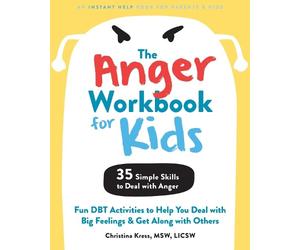 Christina Kress The Anger Workbook for Kids (Tascabile)