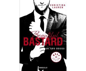 Christina Laure Beautiful Bastard: Un tipo odioso / Beautiful Bastar (Tascabile)