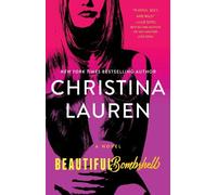 Christina Lauren Beautiful Bombshell (Tascabile) Beautiful Series