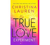 LIbri UK/US Christina Lauren - The True Love Experiment