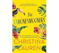 Christina Lauren The Unhoneymooners (Tascabile)