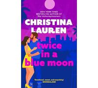 Christina Lauren Twice in a Blue Moon (Tascabile)