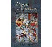 Christina M. Gschwandtner Degrees of Givenness (Copertina rigida)