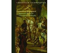 Christina M. Gschwandtner Postmodern Apologetics? (Tascabile)