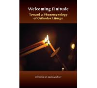 Christina M. Gschwandtner Welcoming Finitude (Tascabile)