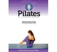 Christina Maria Gadar Pilates An Interactive Workbook (Tascabile)