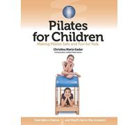 Christina Maria Gadar Pilates for Children (Tascabile)