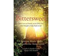 Christina Marie Hales Catherine Anne Lewis Bittersweet (Tascabile)