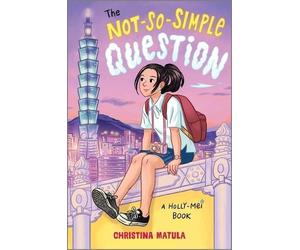 Christina Matula The Not-So-Simple Question (Copertina rigida) Holly-Mei Book