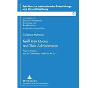 Christina Moennich Tariff Rate Quotas and Their Administration (Tascabile)