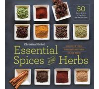 Christina Nichol Essential Spices and Herbs (Tascabile)