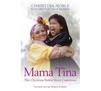 Christina Noble Mama Tina (Tascabile)