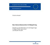 Christina Nowak Das Interventionsverbot im Buergerkrieg (Tascabile)