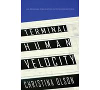 Christina Olson Terminal Human Velocity (Tascabile)