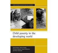 Christina Pantazis David Gordon Simon A. Pembert Child poverty in t (Tascabile)