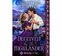 Christina Phillips Deceived by the Highlander (Tascabile) Daughters of the Isle