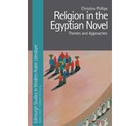 Christina Phillips Religion in the Egyptian Novel (Copertina rigida)