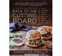 Christina Pirello Back to the Cutting Board (Tascabile)