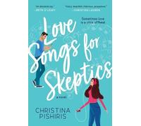 Christina Pishiris Love Songs for Skeptics (Tascabile)