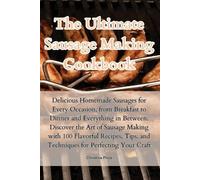 Christina Price The Ultimate Sausage Making Cookbook (Tascabile)