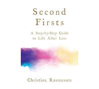 Christina Rasmussen Second Firsts (Tascabile)