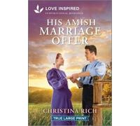 Christina Rich His Amish Marriage Offer (Tascabile)