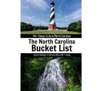 Christina Riley Carl Hedinger The North Carolina Bucket List Book (Tascabile)