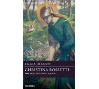 Christina Rossetti: Poetry, Ecology, Faith