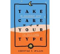 Christina S. Wilcox Take Care of Your Type (Copertina rigida)