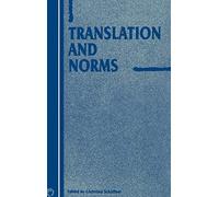 Christina Schäffner Translation and Norms (Copertina rigida)