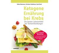 Christina Schlattere Ketogene Ernährung bei Krebs: Die besten Lebens (Tascabile)