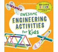Christina Schul Awesome Engineering Activities for Kids (Tascabile)