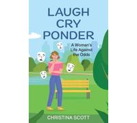 Christina Scott Laugh Cry Ponder (Tascabile)