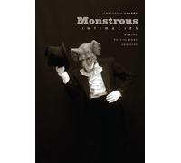 Christina Sharpe Monstrous Intimacies (Tascabile)