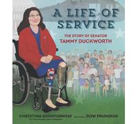 Christina Soont A Life of Service: The Story of Senator Tammy (Copertina rigida)