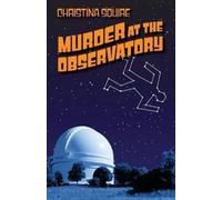 Christina Squire Murder at the Observatory (Tascabile)