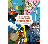 Christina Stein Die ganze Welt steckt voller Energie: Alles ü (Copertina rigida)