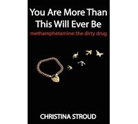 Christina Stroud You Are More Than This Will Ever Be (Tascabile)