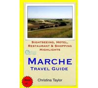 Christina Taylor Marche Travel Guide (Tascabile)