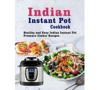 Christina Tomlinson Indian Instant Pot Cookbook (Tascabile)