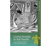 Christina Toren Living Kinship in the Pacific (Tascabile)