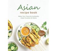 Christina Tosch Asian Recipe Book (Tascabile)