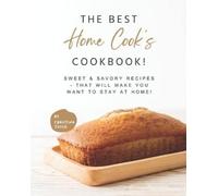 Christina Tosch The Best Home Cook's Cookbook (Tascabile)