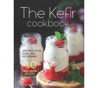 Christina Tosch The Kefir Cookbook (Tascabile)