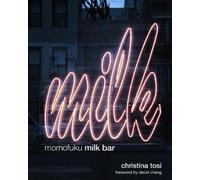 Christina Tosi Momofuku Milk Bar (Copertina rigida)