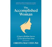 Christina Tracy Stein Brian Tracy The Accomplished Woman (Tascabile)