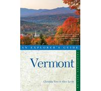 Christina Tree Alice Levitt Explorer's Guide Vermont (Tascabile)