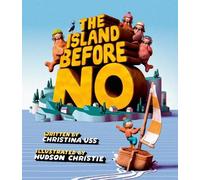 Christina Uss Hudson Christie The Island Before No (Copertina rigida)