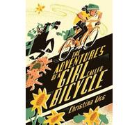 Christina Uss The Adventures of a Girl Called Bicycle (Tascabile)
