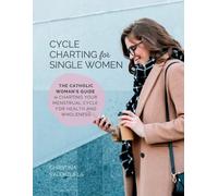 Christina Valenzuela Cycle Charting for Single Women (Tascabile)